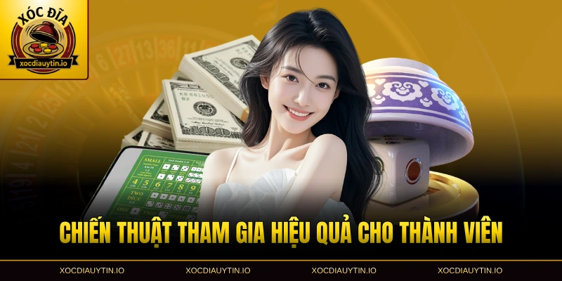 Chiến thuật tham gia hiệu quả cho thành viên