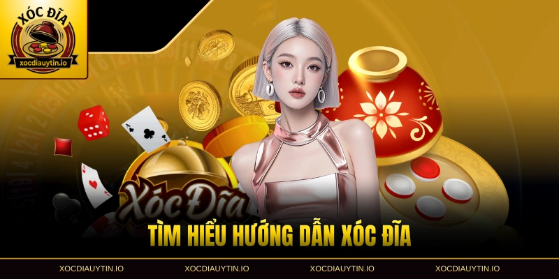 Tìm hiểu hướng dẫn xóc đĩa dành cho tân thủ